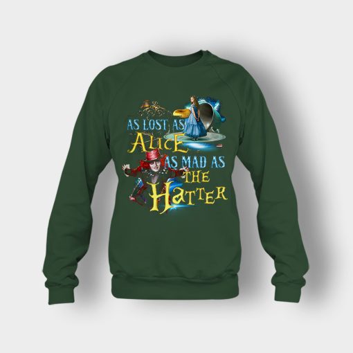 Alice-in-Wonderland-As-Lost-As-Alice-As-Mad-As-Hatter-Crewneck-Sweatshirt-Forest