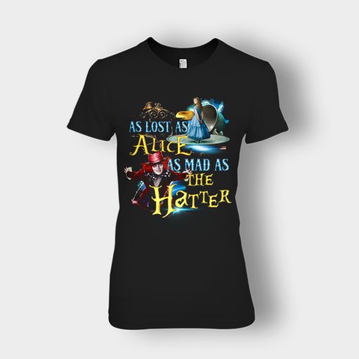 Alice-in-Wonderland-As-Lost-As-Alice-As-Mad-As-Hatter-Ladies-T-Shirt-Black