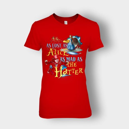 Alice-in-Wonderland-As-Lost-As-Alice-As-Mad-As-Hatter-Ladies-T-Shirt-Red