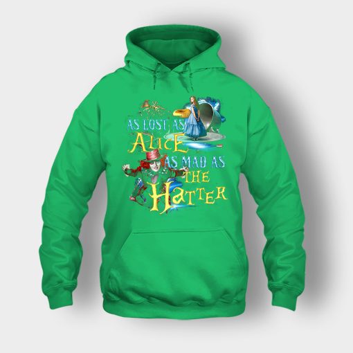 Alice-in-Wonderland-As-Lost-As-Alice-As-Mad-As-Hatter-Unisex-Hoodie-Irish-Green