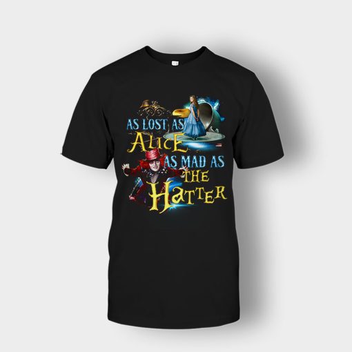 Alice-in-Wonderland-As-Lost-As-Alice-As-Mad-As-Hatter-Unisex-T-Shirt-Black