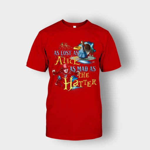 Alice-in-Wonderland-As-Lost-As-Alice-As-Mad-As-Hatter-Unisex-T-Shirt-Red
