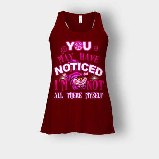 Alice-in-Wonderland-Cheshire-Cat-You-May-Have-Noticed-Bella-Womens-Flowy-Tank-Maroon