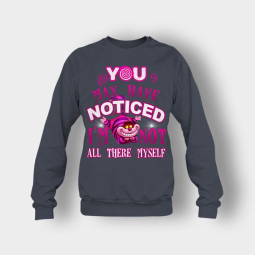 Alice-in-Wonderland-Cheshire-Cat-You-May-Have-Noticed-Crewneck-Sweatshirt-Dark-Heather