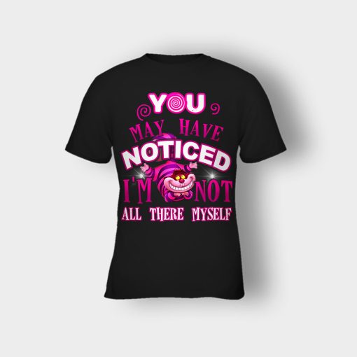Alice-in-Wonderland-Cheshire-Cat-You-May-Have-Noticed-Kids-T-Shirt-Black