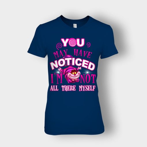Alice-in-Wonderland-Cheshire-Cat-You-May-Have-Noticed-Ladies-T-Shirt-Navy