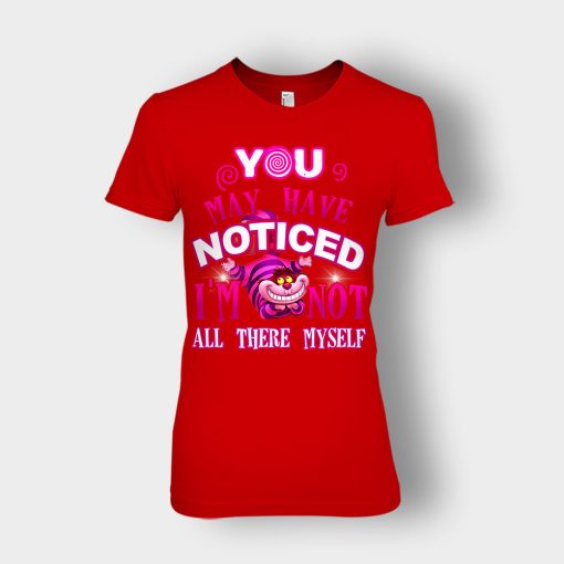 Alice-in-Wonderland-Cheshire-Cat-You-May-Have-Noticed-Ladies-T-Shirt-Red