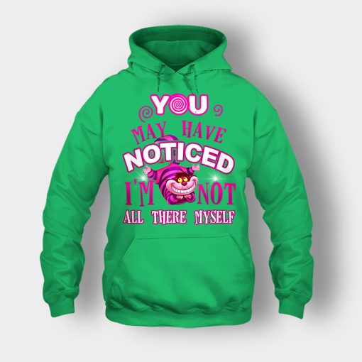 Alice-in-Wonderland-Cheshire-Cat-You-May-Have-Noticed-Unisex-Hoodie-Irish-Green