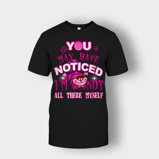 Alice-in-Wonderland-Cheshire-Cat-You-May-Have-Noticed-Unisex-T-Shirt-Black