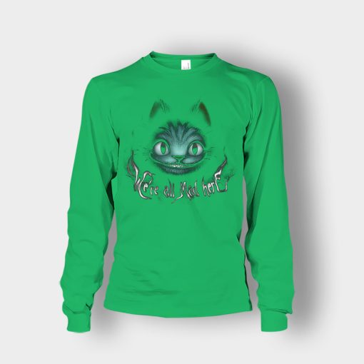 Alice-in-Wonderland-Cheshire-Were-All-Mad-Unisex-Long-Sleeve-Irish-Green