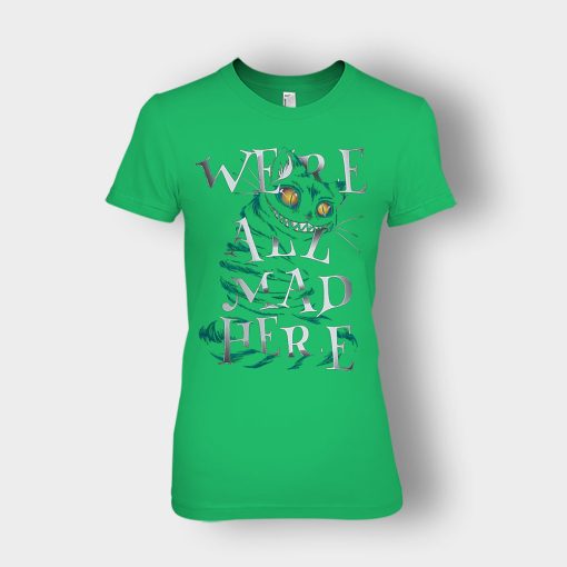 Alice-in-Wonderland-Were-All-Are-Mad-Ladies-T-Shirt-Irish-Green