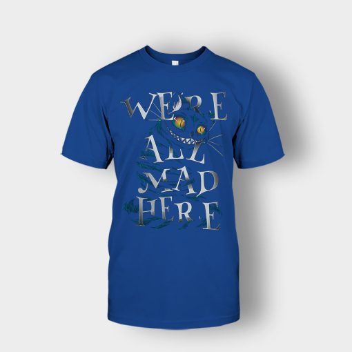 Alice-in-Wonderland-Were-All-Are-Mad-Unisex-T-Shirt-Royal
