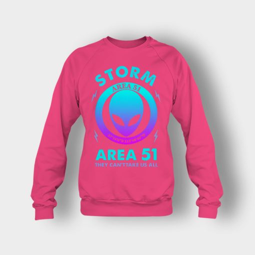 Alien-Storm-Area-51-they-cant-take-us-all-Crewneck-Sweatshirt-Heliconia