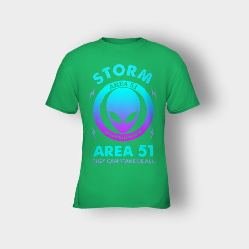 Alien-Storm-Area-51-they-cant-take-us-all-Kids-T-Shirt-Irish-Green