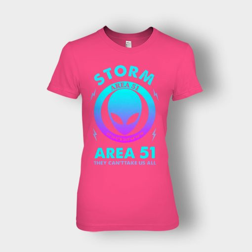 Alien-Storm-Area-51-they-cant-take-us-all-Ladies-T-Shirt-Heliconia