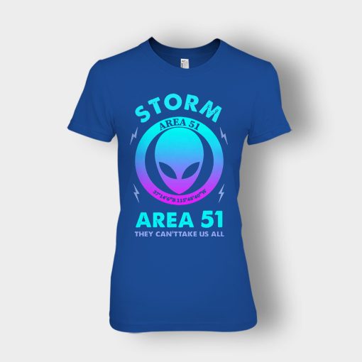 Alien-Storm-Area-51-they-cant-take-us-all-Ladies-T-Shirt-Royal