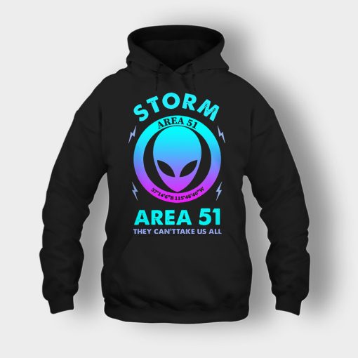 Alien-Storm-Area-51-they-cant-take-us-all-Unisex-Hoodie-Black