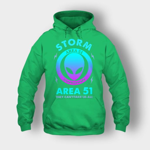 Alien-Storm-Area-51-they-cant-take-us-all-Unisex-Hoodie-Irish-Green