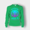 Alien-Storm-Area-51-they-cant-take-us-all-Unisex-Long-Sleeve-Irish-Green