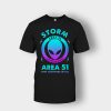 Alien-Storm-Area-51-they-cant-take-us-all-Unisex-T-Shirt-Black