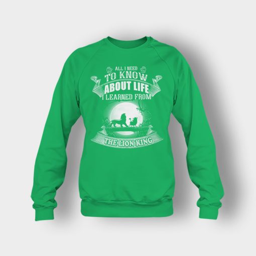 All-I-Know-About-Life-Is-The-Lion-King-Disney-Inspired-Crewneck-Sweatshirt-Irish-Green