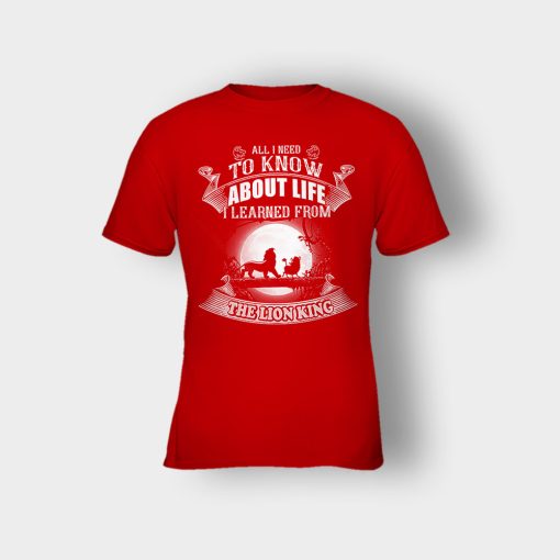 All-I-Know-About-Life-Is-The-Lion-King-Disney-Inspired-Kids-T-Shirt-Red