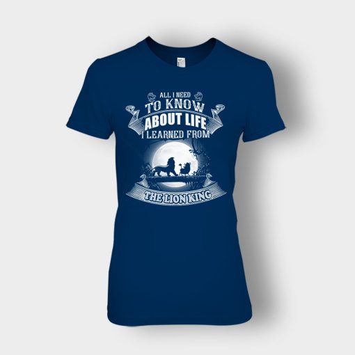 All-I-Know-About-Life-Is-The-Lion-King-Disney-Inspired-Ladies-T-Shirt-Navy
