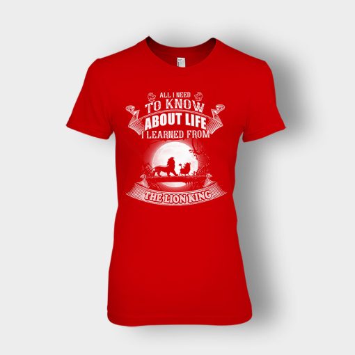 All-I-Know-About-Life-Is-The-Lion-King-Disney-Inspired-Ladies-T-Shirt-Red