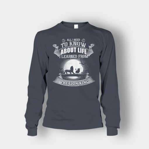 All-I-Know-About-Life-Is-The-Lion-King-Disney-Inspired-Unisex-Long-Sleeve-Dark-Heather