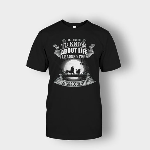 All-I-Know-About-Life-Is-The-Lion-King-Disney-Inspired-Unisex-T-Shirt-Black