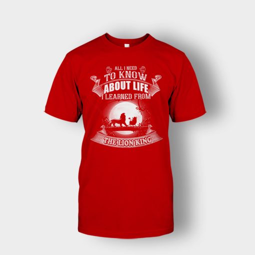 All-I-Know-About-Life-Is-The-Lion-King-Disney-Inspired-Unisex-T-Shirt-Red