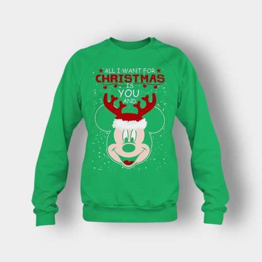 All-I-Want-In-Christmas-Is-Disney-Mickey-Inspired-Crewneck-Sweatshirt-Irish-Green