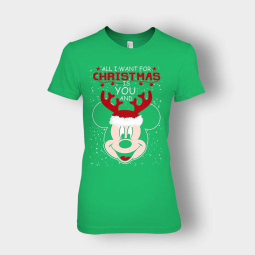 All-I-Want-In-Christmas-Is-Disney-Mickey-Inspired-Ladies-T-Shirt-Irish-Green
