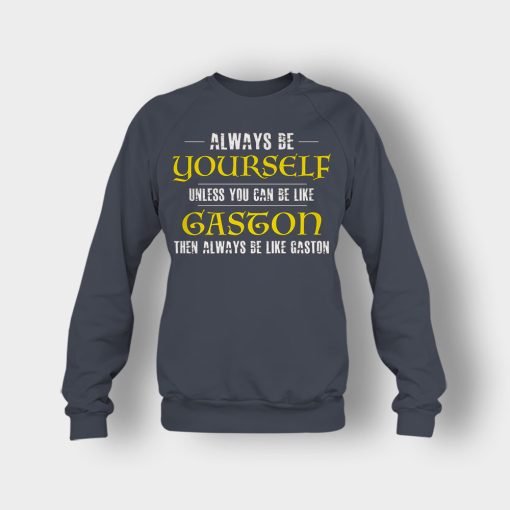 Always-Be-Gaston-Disney-Beauty-And-The-Beast-Crewneck-Sweatshirt-Dark-Heather