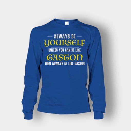 Always-Be-Gaston-Disney-Beauty-And-The-Beast-Unisex-Long-Sleeve-Royal