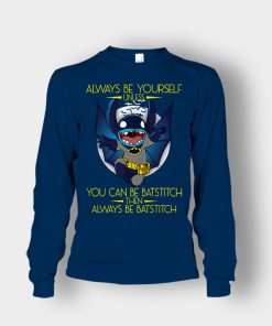 Always-Be-Yourself-Unless-You-Can-Be-Batstitch-Disney-Lilo-And-Stitch-Unisex-Long-Sleeve-Navy