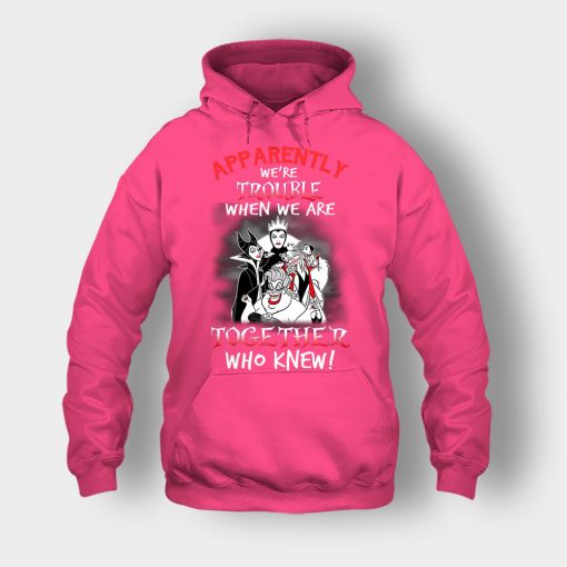 Apparently-Were-Trouble-When-We-Are-Together-Disney-Villain-Unisex-Hoodie-Heliconia