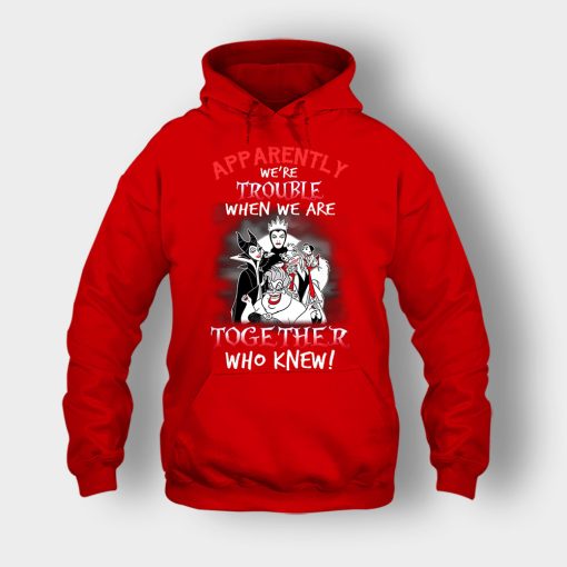 Apparently-Were-Trouble-When-We-Are-Together-Disney-Villain-Unisex-Hoodie-Red