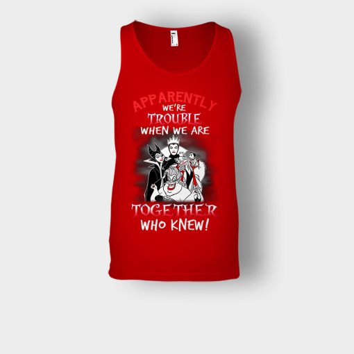 Apparently-Were-Trouble-When-We-Are-Together-Disney-Villain-Unisex-Tank-Top-Red