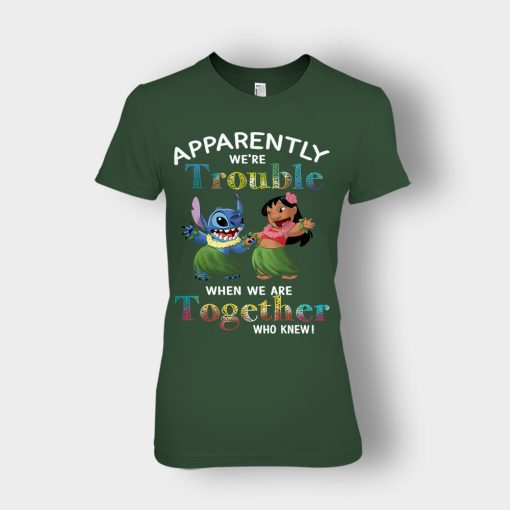 Apparently-Were-Trouble-When-Were-Together-Disney-Lilo-And-Stitch-Ladies-T-Shirt-Forest