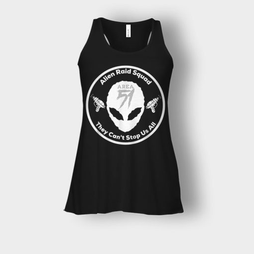 Area-51-Alien-Raid-Squad-They-Cant-Stop-Us-All-Bella-Womens-Flowy-Tank-Black