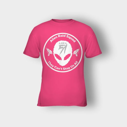 Area-51-Alien-Raid-Squad-They-Cant-Stop-Us-All-Kids-T-Shirt-Heliconia