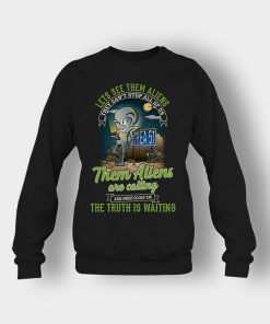 Area-51-they-cant-stop-all-of-us-them-Aliens-are-calling-Crewneck-Sweatshirt-Black