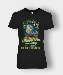 Area-51-they-cant-stop-all-of-us-them-Aliens-are-calling-Ladies-T-Shirt-Black