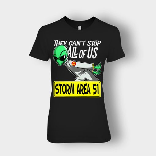 BEST-Storm-Area-51-They-Cant-Stop-All-of-Us-Running-Alien-Ladies-T-Shirt-Black