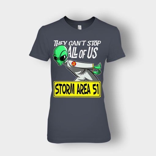 BEST-Storm-Area-51-They-Cant-Stop-All-of-Us-Running-Alien-Ladies-T-Shirt-Dark-Heather