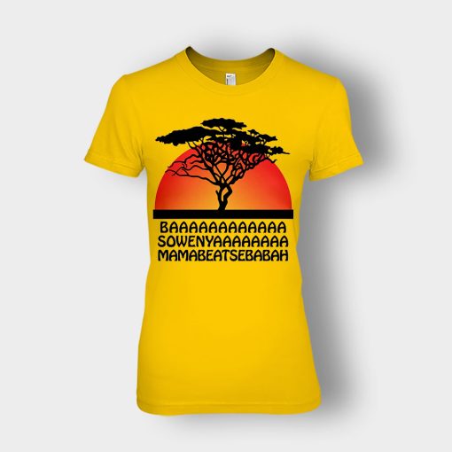 Basowenyaamamabeatsebabah-The-Lion-King-Disney-Inspired-Ladies-T-Shirt-Gold