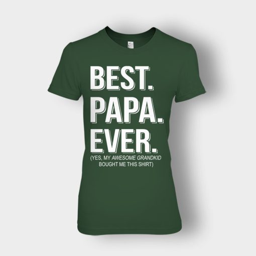 Best-Papa-Ever-Fathers-Day-Daddy-Gifts-Idea-Ladies-T-Shirt-Forest