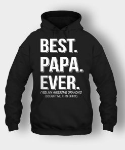 Best-Papa-Ever-Fathers-Day-Daddy-Gifts-Idea-Unisex-Hoodie-Black