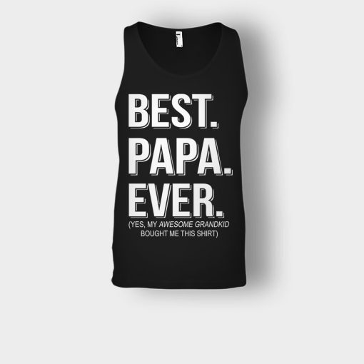 Best-Papa-Ever-Fathers-Day-Daddy-Gifts-Idea-Unisex-Tank-Top-Black